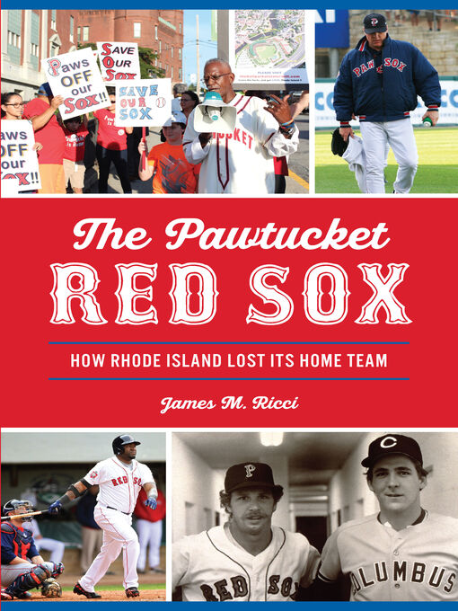 Title details for The Pawtucket Red Sox by James M. Ricci - Available